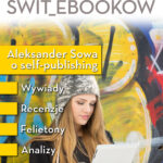 Tytuł: Świt ebooków nr 4
Autor: 
Wydawnictwo: RW2010
Formaty: EPUB, MOBI