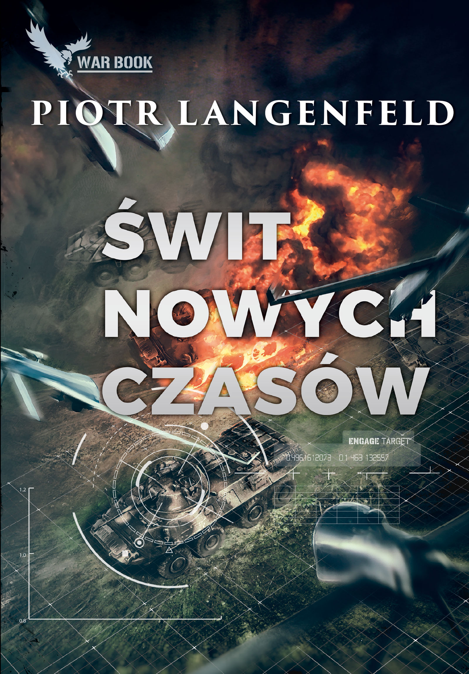 Tytuł: Świt nowych czasów
Autor: Piotr Langenfeld
Wydawnictwo: WARBOOK
Formaty: EPUB