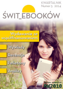 Tytuł: Świte ebooków nr 5
Autor: 
Wydawnictwo: RW2010
Formaty: EPUB, MOBI