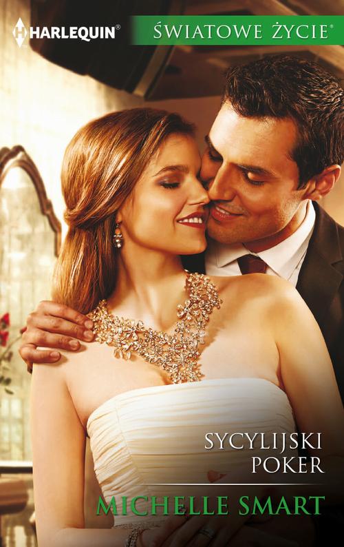 Tytuł: Sycylijski poker
Autor: Michelle Smart
Wydawnictwo: Harlequin
Formaty: EPUB, MOBI