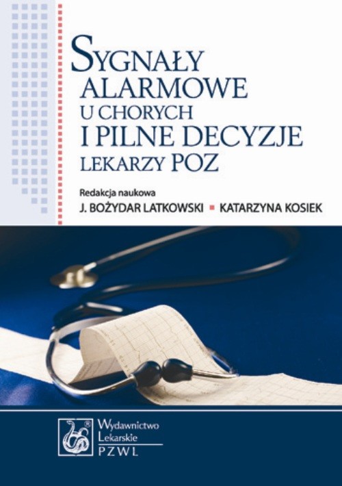 Sygnały alarmowe u chorych i pilne decyzje lekarzy POZ — okładka e-booka