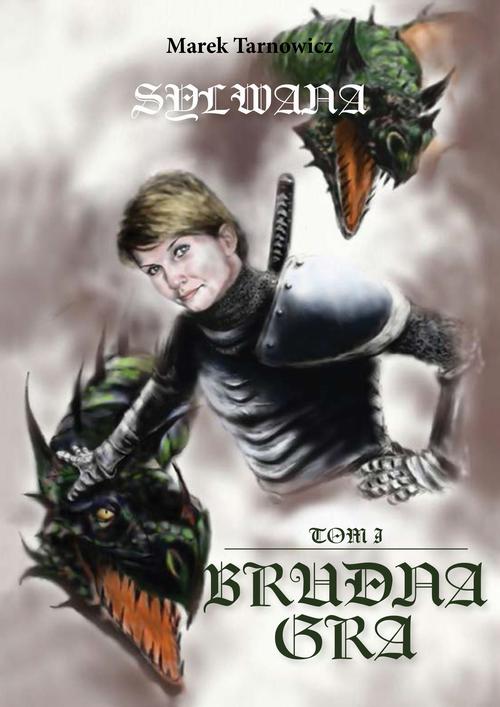 Tytuł: Sylwana. Brudna gra
Autor: Marek Tarnowicz
Wydawnictwo: Wydawnictwo e-bookowo
Formaty: PDF, MOBI, EPUB