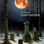 Tytuł: Sylwek Cmentarnik
Autor: Eliza Orzeszkowa
Wydawnictwo: Armoryka
Formaty: MOBI, EPUB