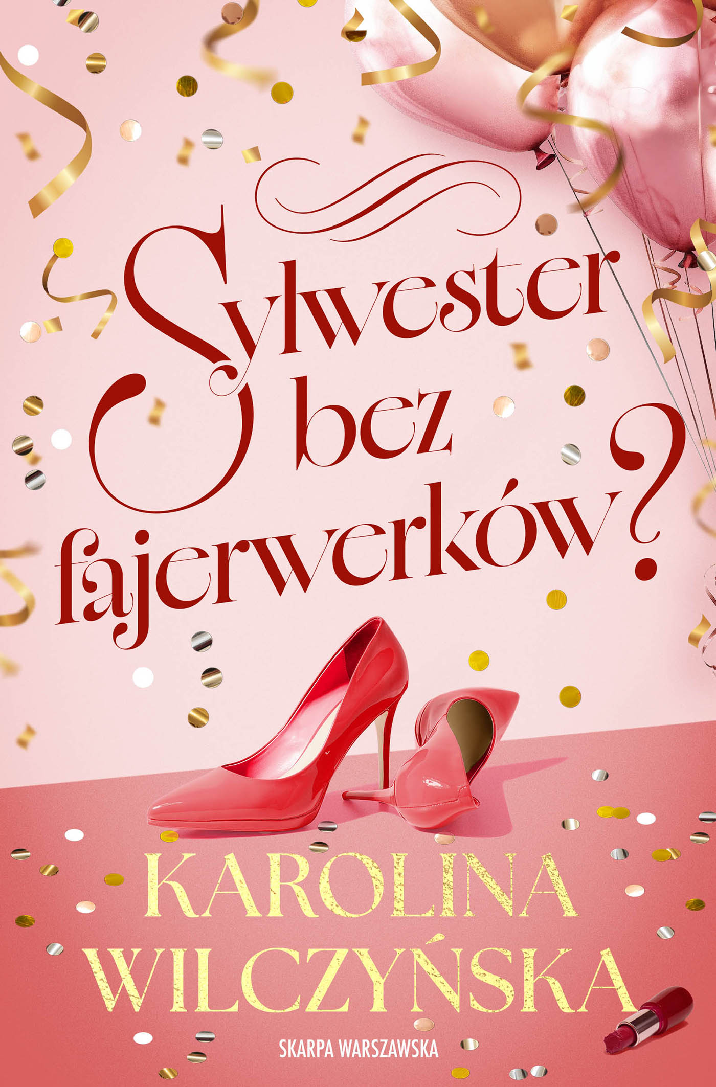Tytuł: Sylwester bez fajerwerków?
Autor: Karolina Wilczyńśka
Wydawnictwo: Skarpa Warszawska
Formaty: EPUB, MOBI