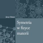 Symetria w fizyce materii — okładka e-booka