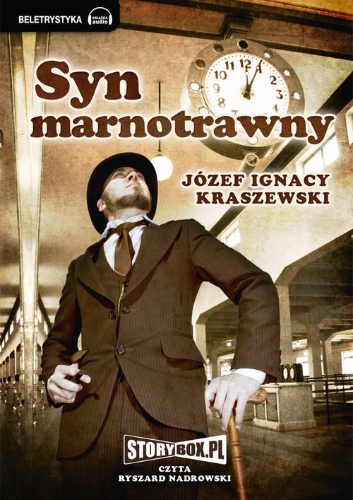 Tytuł: Syn marnotrawny
Autor: Józef Ignacy Kraszewski
Wydawnictwo: Storybox
Formaty: MP3