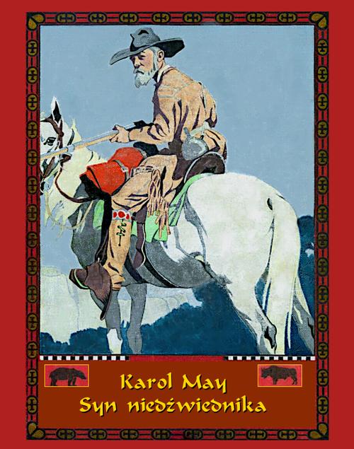 Tytuł: Syn niedźwiednika. Powieść z Dzikiego Zachodu
Autor: Karol May
Wydawnictwo: Armoryka
Formaty: EPUB, MOBI