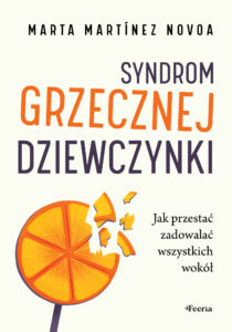Syndrom grzecznej dziewczynki. Jak przestać zadowalać wszystkich wokół — okładka e-booka