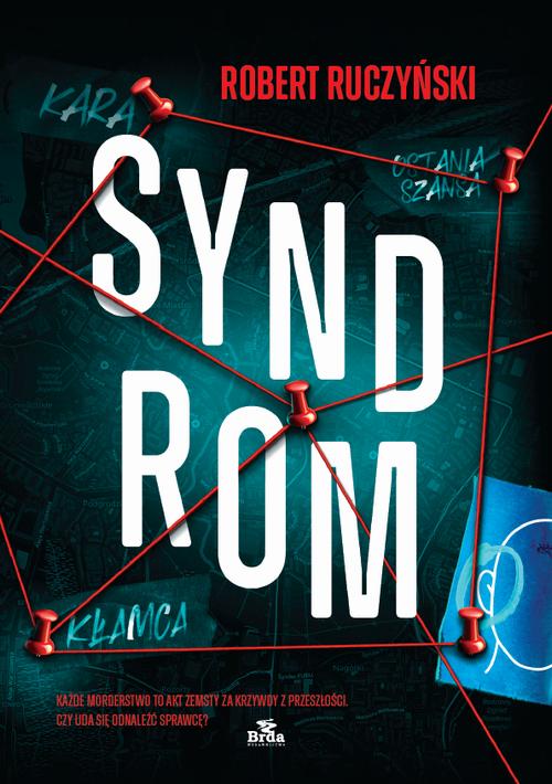 Tytuł: Syndrom
Autor: Robert Ruczyński
Wydawnictwo: Wydawnictwo Brda
Formaty: EPUB