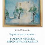Tytuł: Sypałem ziarna maku…
Autor: Maria Kalinowska
Wydawnictwo: Wydawnictwa Uniwersytetu Warszawskiego
Formaty: MOBI, EPUB, PDF
