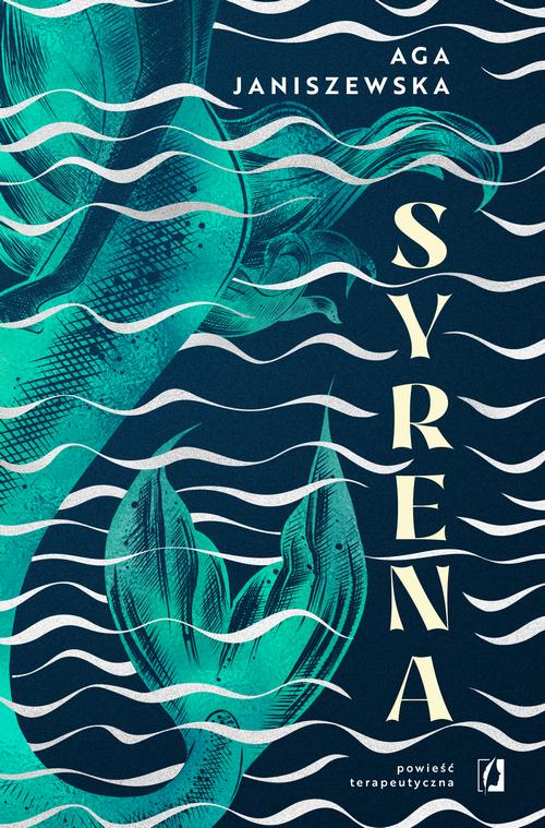 Tytuł: Syrena
Autor: Aga Janiszewska
Wydawnictwo: Wydawnictwo Kobiece
Formaty: MOBI, EPUB