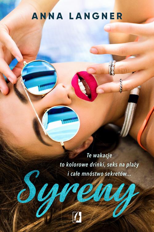 Tytuł: Syreny
Autor: Anna Langner
Wydawnictwo: Wydawnictwo Kobiece
Formaty: EPUB, MOBI