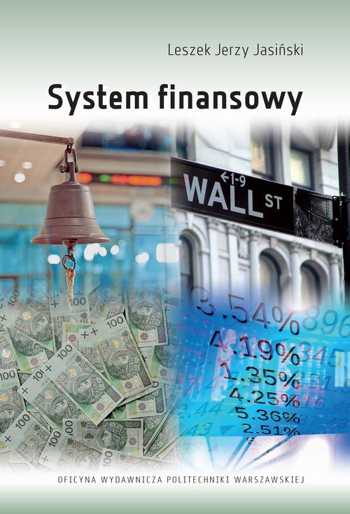 Tytuł: System finansowy
Autor: Leszek Jerzy Jasiński
Wydawnictwo: Oficyna Wydawnicza Politechniki Warszawskiej
Formaty: PDF