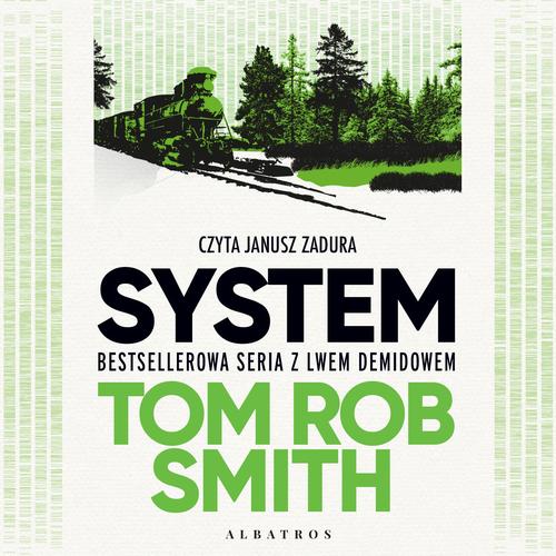 Tytuł: System. Leo Demidov. Tom 1
Autor: Tom Rob Smith
Wydawnictwo: Albatros
Formaty: MP3