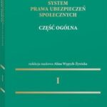 System prawa ubezpieczeń społecznych. Tom I. Część ogólna — okładka e-booka