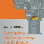 Tytuł: System spalania niskotemperaturowego w silniku tłokowym
Autor: Jacek Hunicz
Wydawnictwo: Wydawnictwo Naukowe PWN
Formaty: EPUB, MOBI