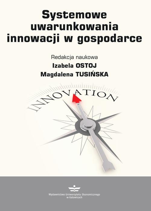 Tytuł: Systemowe uwarunkowania innowacji w gospodarce
Autor: 
Wydawnictwo: Wydawnictwo Uniwersytetu Ekonomicznego w Katowicach
Formaty: PDF