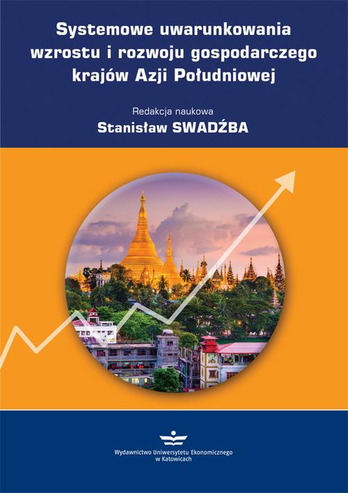 Tytuł: Systemowe uwarunkowania wzrostu i rozwoju gospodarczego krajów Azji Południowej
Autor: 
Wydawnictwo: Wydawnictwo Uniwersytetu Ekonomicznego w Katowicach
Formaty: PDF