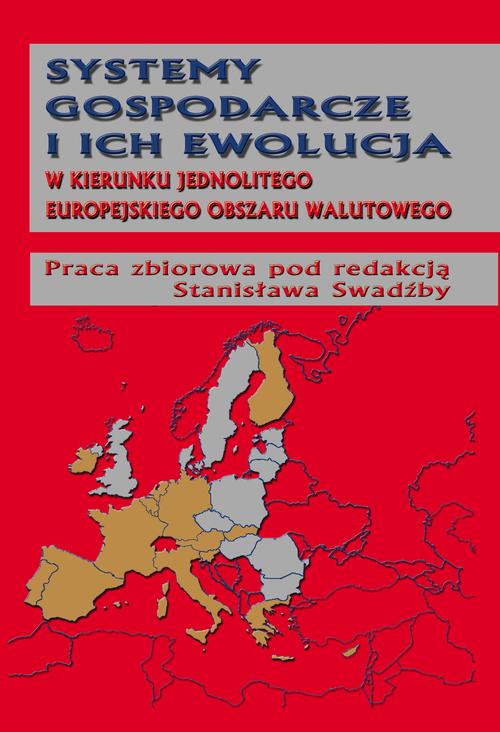 Tytuł: Systemy gospodarcze i ich ewolucja w kierunku jednolitego europejskiego obszaru walutowego
Autor: 
Wydawnictwo: Wydawnictwo Uniwersytetu Ekonomicznego w Katowicach
Formaty: PDF
