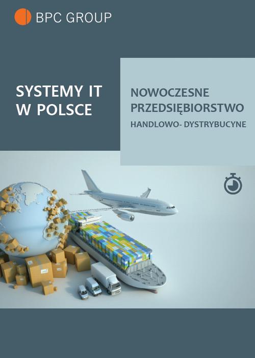 Tytuł: Systemy It w Polsce. Nowoczesne przedsiębiorstwo handlowo-dystrybucyjne
Autor: BPC GROUP POLAND
Wydawnictwo: BPC Group Poland
Formaty: PDF, EPUB