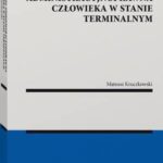 Sytuacja administracyjnoprawna człowieka w stanie terminalnym — okładka e-booka