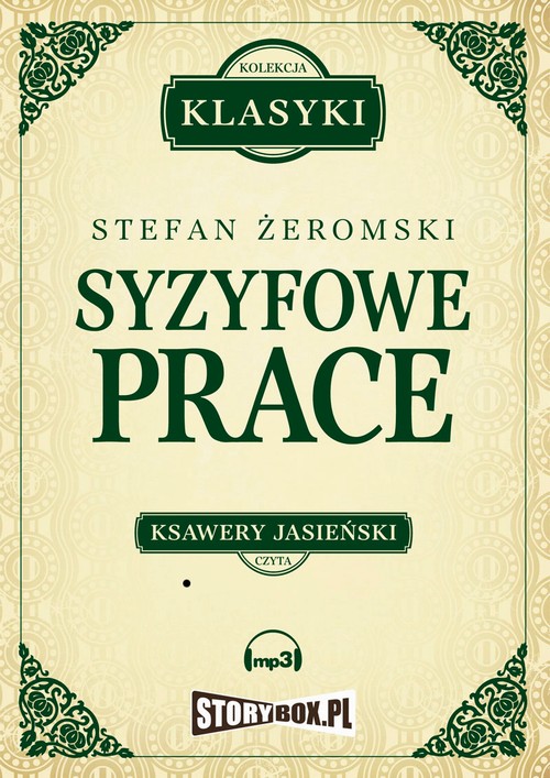 Tytuł: Syzyfowe prace
Autor: Stefan Żeromski
Wydawnictwo: Storybox
Formaty: MP3