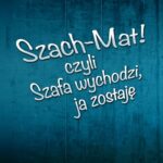 Szach-Mat! czyli Szafa wychodzi, ja zostaję — okładka e-booka