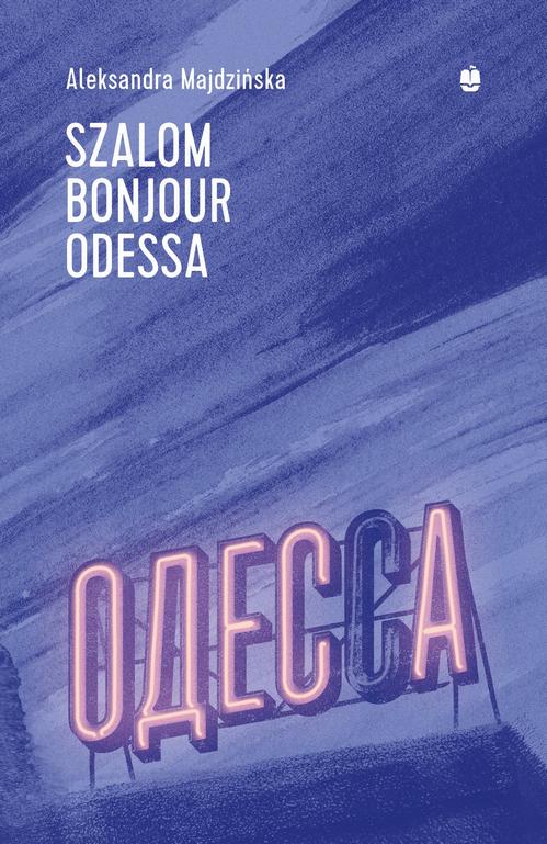 Szalom bonjour Odessa — okładka