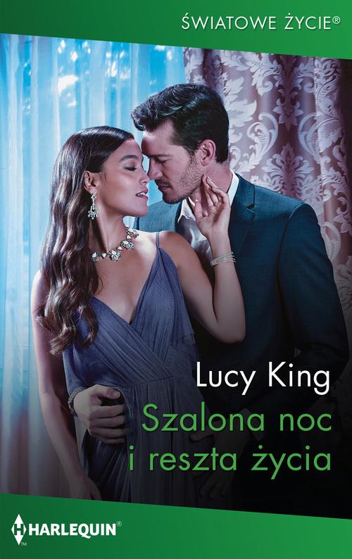 Tytuł: Szalona noc i reszta życia
Autor: Lucy King
Wydawnictwo: Harlequin
Formaty: EPUB, MOBI
