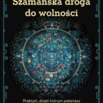 Szamańska droga do wolności — okładka e-booka