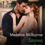 Tytuł: Szansa na sukces
Autor: Melanie Milburne
Wydawnictwo: Harlequin
Formaty: EPUB, MOBI