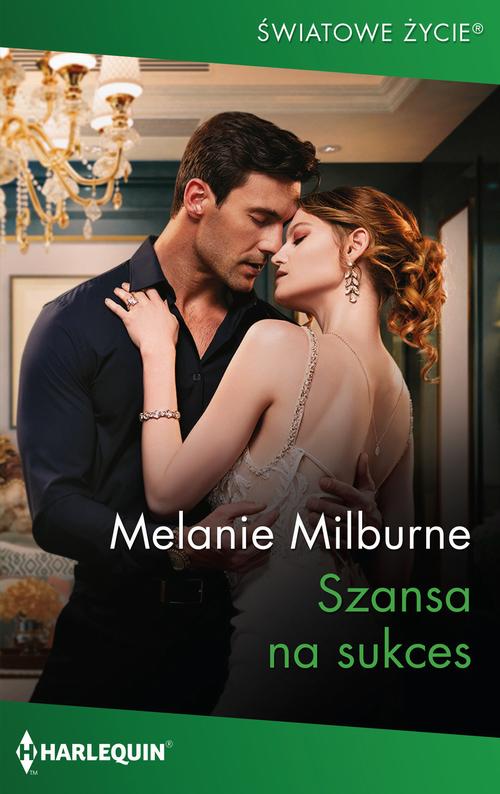 Tytuł: Szansa na sukces
Autor: Melanie Milburne
Wydawnictwo: Harlequin
Formaty: EPUB, MOBI