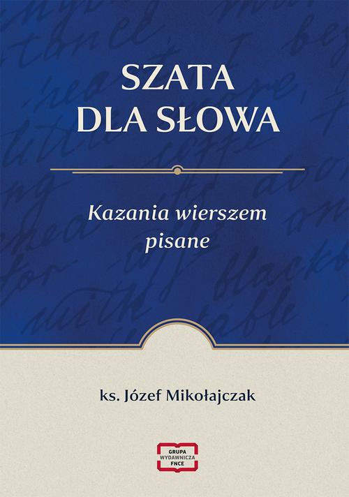 SZATA DLA SŁOWA Kazania wierszem pisane — okładka e-booka