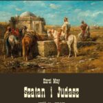 Tytuł: Szatan i Judasz. Część II: Judasz
Autor: Karol May
Wydawnictwo: Armoryka
Formaty: MOBI, EPUB