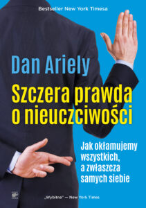 Tytuł: Szczera prawda o nieuczciwości. Jak okłamujemy wszystkich, a zwłaszcza samych siebie
Autor: Dan Ariely
Wydawnictwo: Smak Słowa
Formaty: EPUB, MOBI