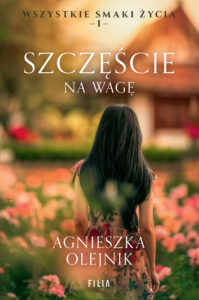 Tytuł: Szczęście na wagę
Autor: Agnieszka Olejnik
Wydawnictwo: FILIA
Formaty: EPUB, MOBI