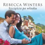 Tytuł: Szczęście po włosku
Autor: Rebecca Winters
Wydawnictwo: Harlequin
Formaty: PDF