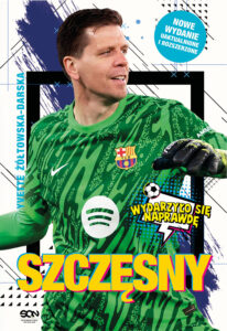 Tytuł: Szczęsny. Chłopak, który odważył się być bramkarzem
Autor: Yvette Żółtowska-Darska
Wydawnictwo: Wydawnictwo Sine Qua Non
Formaty: EPUB, MOBI