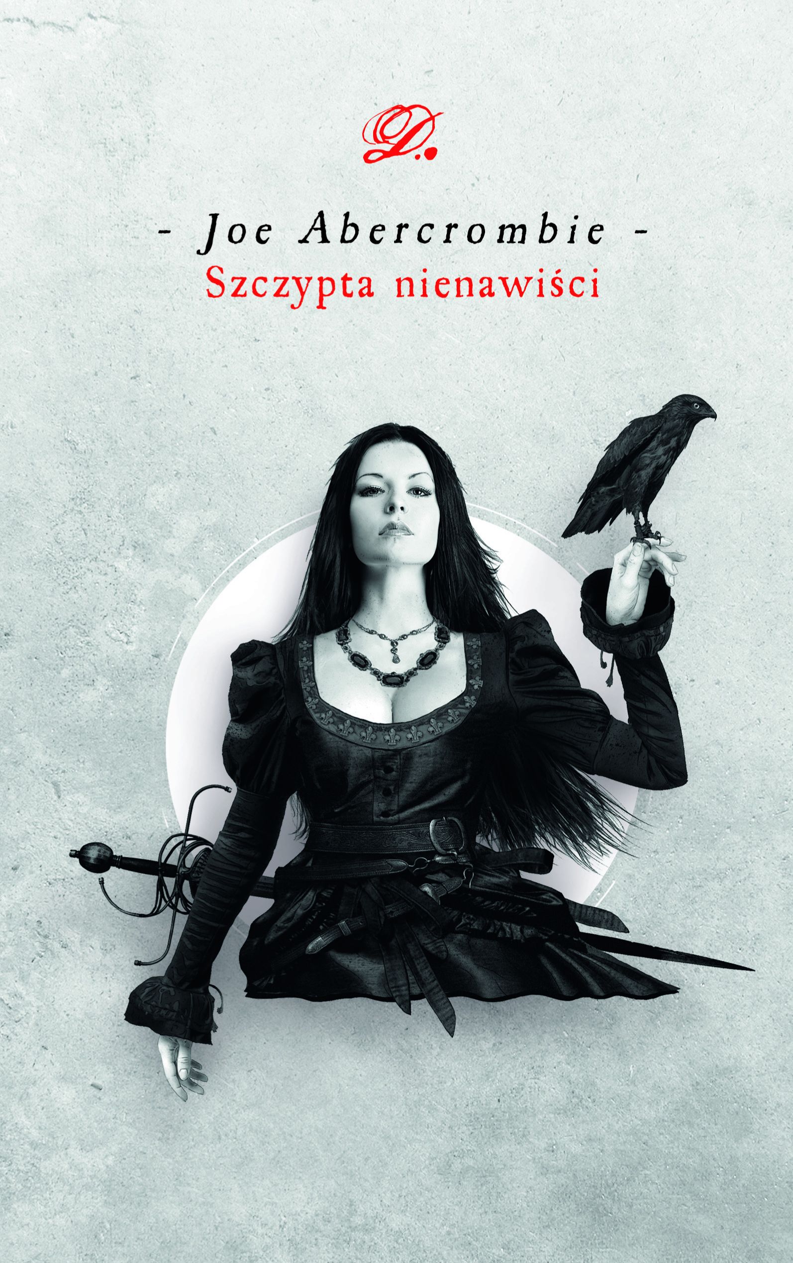 Tytuł: Szczypta nienawiści
Autor: Joe Abercrombie
Wydawnictwo: MAG
Formaty: EPUB, MOBI