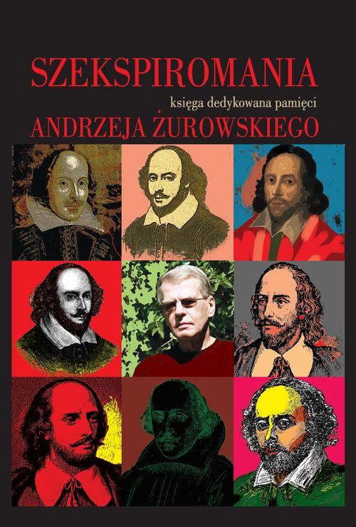 Tytuł: Szekspiromania
Autor: 
Wydawnictwo: Wydawnictwa Uniwersytetu Warszawskiego
Formaty: PDF