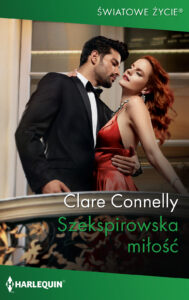 Tytuł: Szekspirowska miłość
Autor: Clare Connelly
Wydawnictwo: HarperCollins Polska
Formaty: EPUB, MOBI