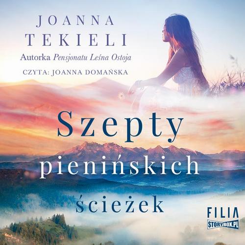 Tytuł: Szepty pienińskich ścieżek
Autor: Joanna Tekieli
Wydawnictwo: Storybox
Formaty: MP3