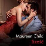 Tytuł: Sześć gorących nocy
Autor: Maureen Child
Wydawnictwo: Harlequin
Formaty: EPUB, MOBI