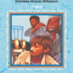 Tytuł: Szewcy Stanisława Ignacego Witkiewicza. Streszczenie, analiza, interpretacja
Autor: Anna Skibicka
Wydawnictwo: Literat
Formaty: PDF