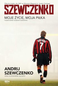 Tytuł: Szewczenko. Moje życie, moja piłka
Autor: Andrij Szewczenko, Alessandro Alciato
Wydawnictwo: Wydawnictwo Sine Qua Non
Formaty: EPUB, MOBI