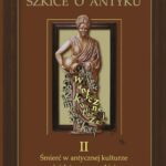 Szkice o antyku. T. 2: Śmierć w antycznej kulturze śródziemnomorskiej — okładka e-booka