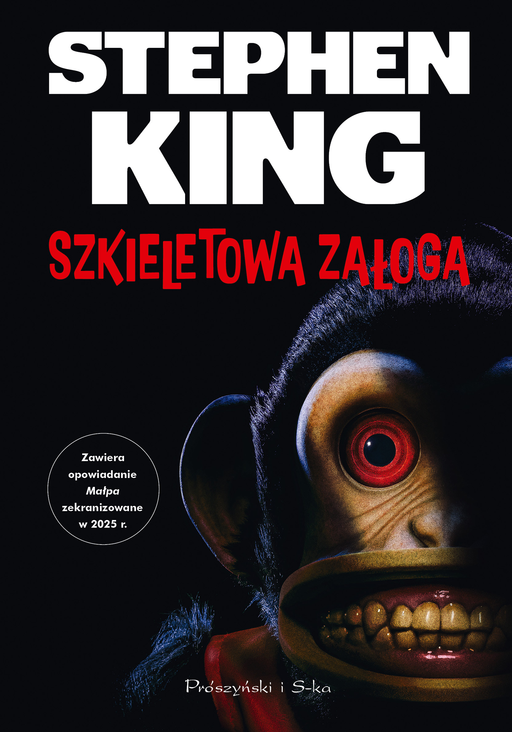 Tytuł: Szkieletowa załoga
Autor: Stephen King
Wydawnictwo: Prószyński Media
Formaty: EPUB, MOBI