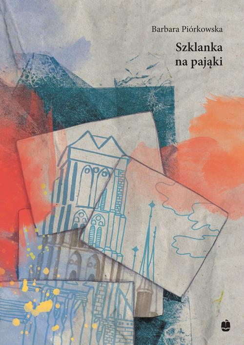 Tytuł: Szklanka na pająki
Autor: Barbara Piórkowska
Wydawnictwo: Marpress
Formaty: MOBI, PDF, EPUB