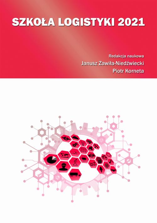 Tytuł: Szkoła Logistyki 2021
Autor: Janusz Zawiła-Niedźwiecki, Piotr Korneta
Wydawnictwo: Spatium
Formaty: PDF