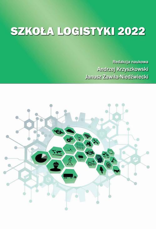 Tytuł: Szkoła Logistyki 2022
Autor: redakcja naukowa, Andrzej Krzyszkowski, Janusz Zawiła-Niedźwiecki
Wydawnictwo: Spatium
Formaty: PDF